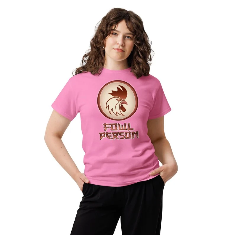 Fowl Person shirt